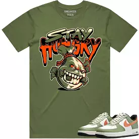 Air Force 1 Oil Green Shirt to Match - CELADON STAY HUNGRY