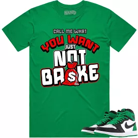 Jordan 1 Lucky Green 1s Shirt to Match - RED NOT BROKE