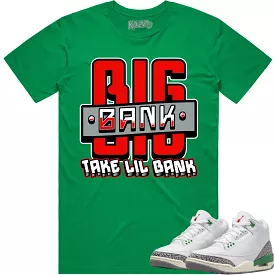 Jordan 3 Lucky Green 3s Shirt to Match - RED BIG BANK