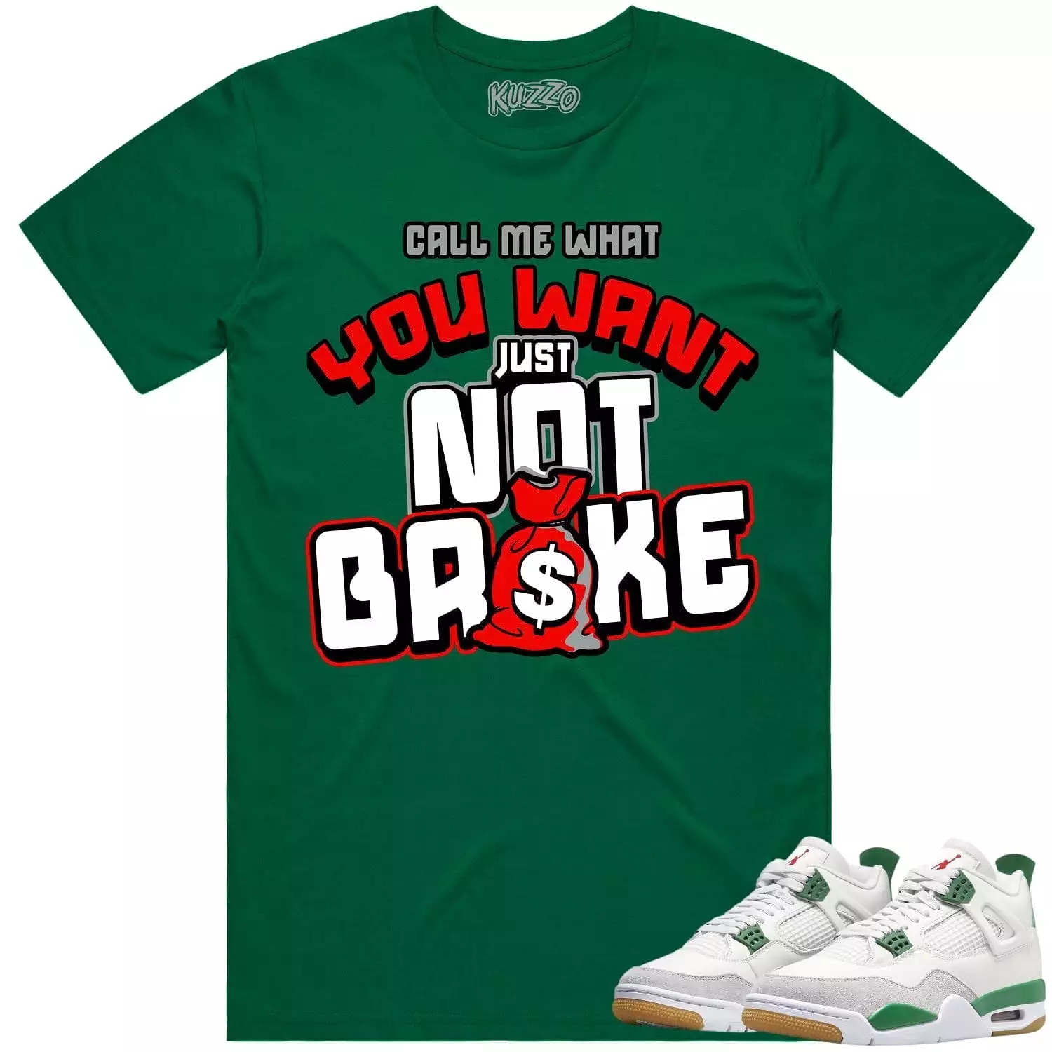 Jordan 4 Pine Green SB 4s Shirt to Match - RED NOT BROKE